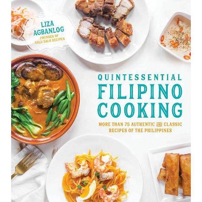  Quintessential Filipino Cooking - by  Liza Agbanlog (Paperback) 