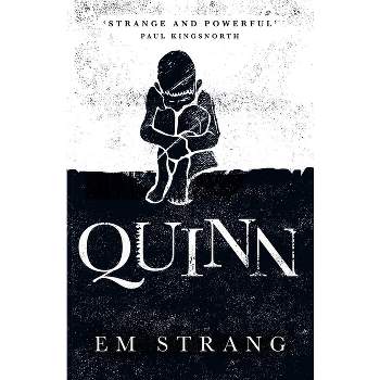 Quinn - by Em Strang