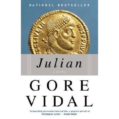 Julian - (Vintage International) by  Gore Vidal (Paperback)