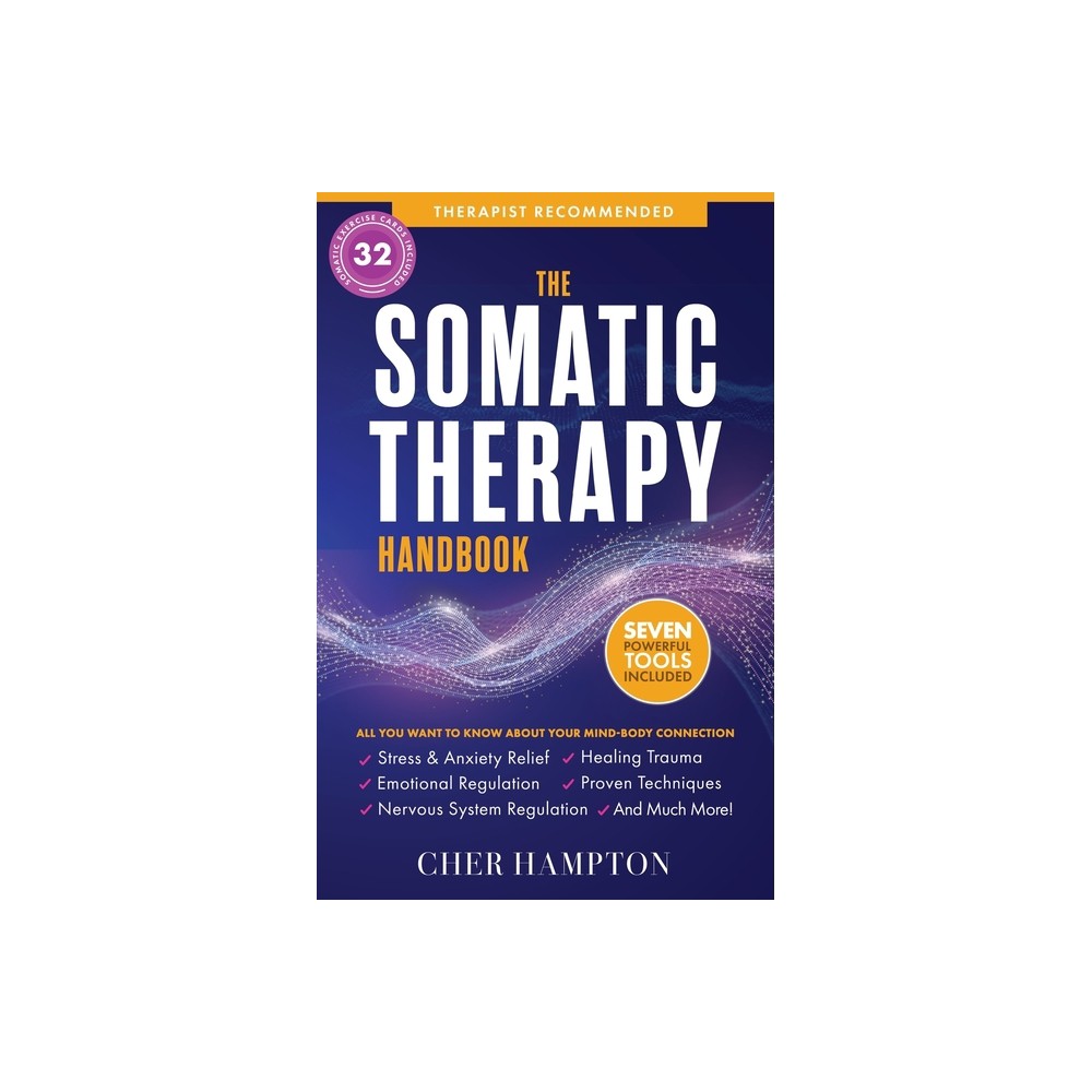 ISBN 9789083354767 - The Somatic Therapy Handbook - by Cher Hampton ...