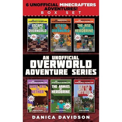 An Unofficial Overworld Adventure Series Set - by  Danica Davidson (Paperback)