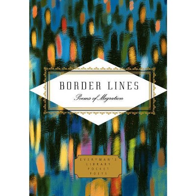 Border Lines - (Everyman's Library Pocket Poets) by  Mihaela Moscaliuc & Michael Waters (Hardcover)