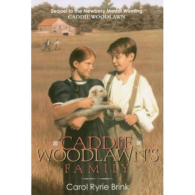 Caddie Woodlawn's Family - by  Carol Ryrie Brink (Paperback)