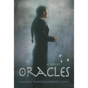 Oracles - by  Melissa Tantaquidgeon Zobel (Paperback) - 1 of 1