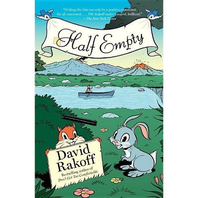 Half Empty - by  David Rakoff (Paperback)