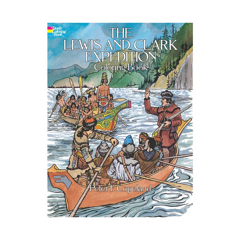 The Lewis and Clark Expedition Coloring Book - (Dover American History Coloring Books) by  Peter F Copeland (Paperback), 1 of 2