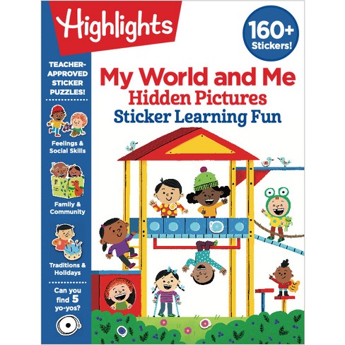 My World and Me Hidden Pictures Sticker Learning Fun - (Highlights Hidden Pictures Sticker Learning) (Paperback) - image 1 of 1