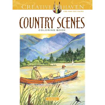 Country Scenes Coloring Book - (Adult Coloring Books: In the Country) by  Dot Barlowe (Paperback)