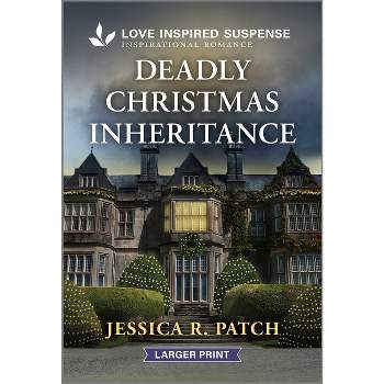 Deadly Christmas Inheritance - (Texas Crime Scene Cleaners) Large Print by  Jessica R Patch (Paperback)