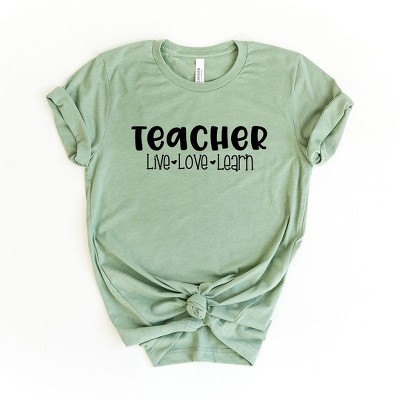 Simply Sage Market Women's Teacher Live Love Learn Short Sleeve Graphic Tee