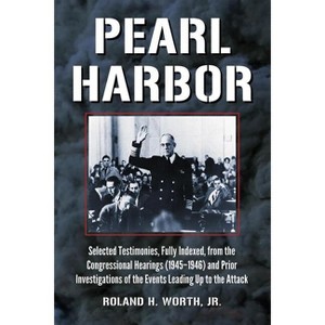 Pearl Harbor - by  Roland H Worth (Paperback) - 1 of 1