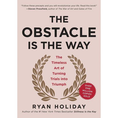 ryan holiday obstacle is the way