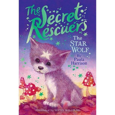 The Star Wolf, 5 - (Secret Rescuers) by  Paula Harrison (Paperback)