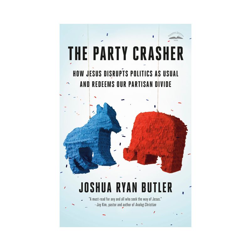 The Party Crasher - by  Joshua Ryan Butler (Paperback), 1 of 2