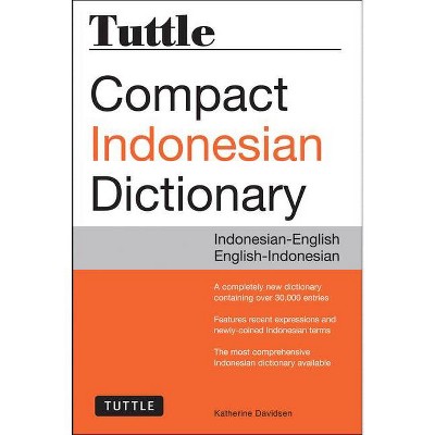 Tuttle Compact Indonesian Dictionary - by  Katherine Davidsen (Paperback)