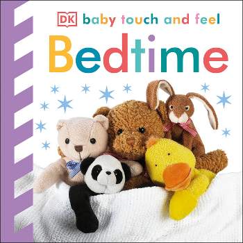 Baby Touch and Feel: Bedtime - by  DK (Board Book)