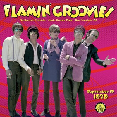 Flamin' Groovies - Live From The Vaillancourt Fountains: 9/19/79 (Vinyl)