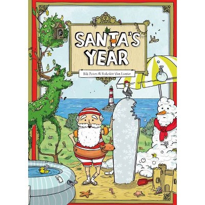 Santa's Year - by  Rik Peters (Hardcover)