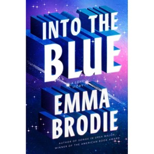 Into the Blue - (Thousand Voices) by  Emma Brodie (Hardcover) - 1 of 1