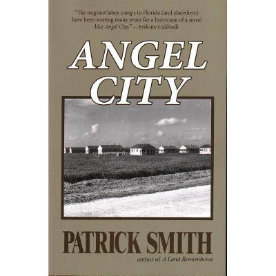 Angel City - by  Patrick D Smith (Paperback)