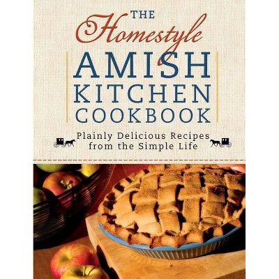 The Homestyle Amish Kitchen Cookbook - by  Georgia Varozza (Spiral Bound)