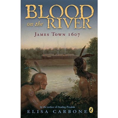 Blood On The River - By Elisa Carbone (paperback) : Target