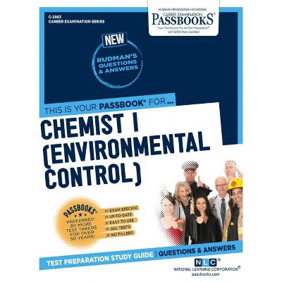 Chemist I (Environmental Control), 2983 - (Career Examination) by  National Learning Corporation (Paperback)