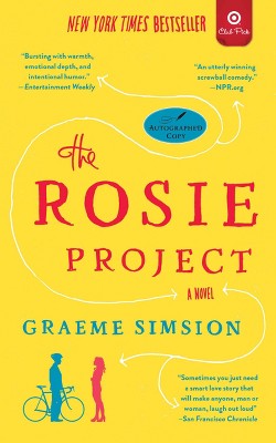 Target Club Pick June 2014: The Rosie Project: A Novel by Graeme Simsion(Paperback)