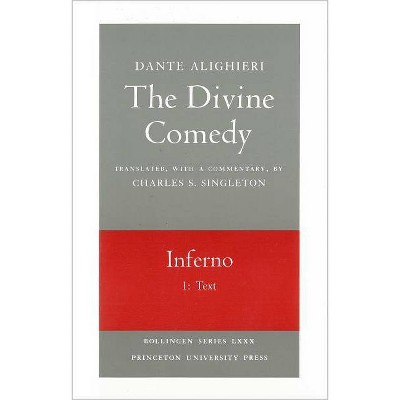 The Divine Comedy, I. Inferno, Vol. I. Part 1 - by  Dante (Paperback)