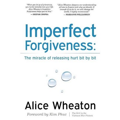 Imperfect Forgiveness - by  Alice Wheaton (Paperback)