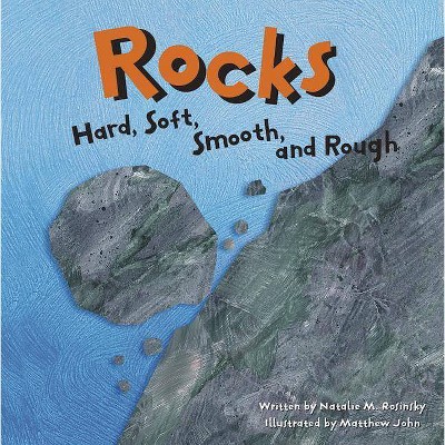 Rocks - (Amazing Science) by  Natalie M Rosinsky (Paperback)