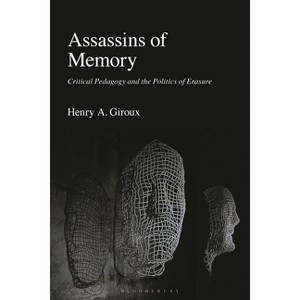 Assassins of Memory - by  Henry A Giroux (Hardcover) - 1 of 1