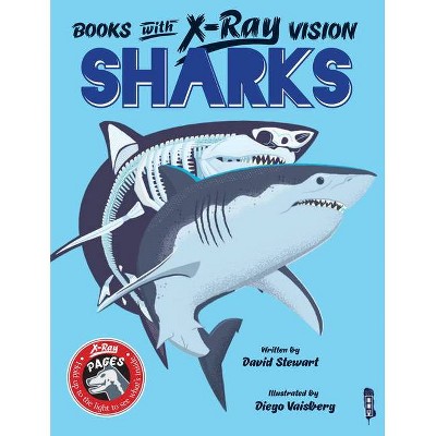 Sharks - (Books with X-Ray Vision) by  David Stewart (Paperback)