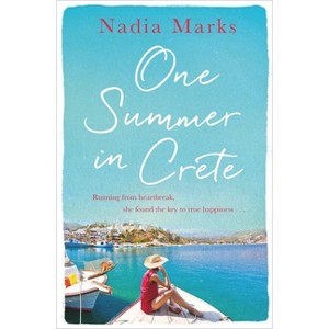 One Summer in Crete - by  Nadia Marks (Paperback) - 1 of 1