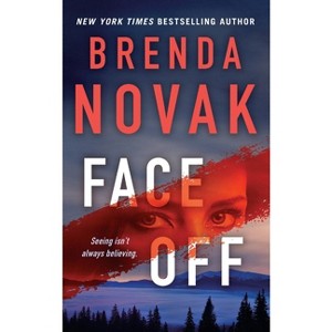 Face Off - (Dr. Evelyn Talbot Novels) by  Brenda Novak (Paperback) - 1 of 1