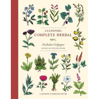 Culpeper's Complete Herbal - by  Nicholas Culpeper & Steven Foster (Paperback)