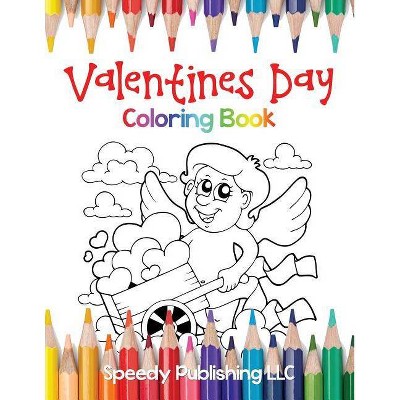 Valentines Day Coloring Book for Kids - by  My Day Books (Paperback)