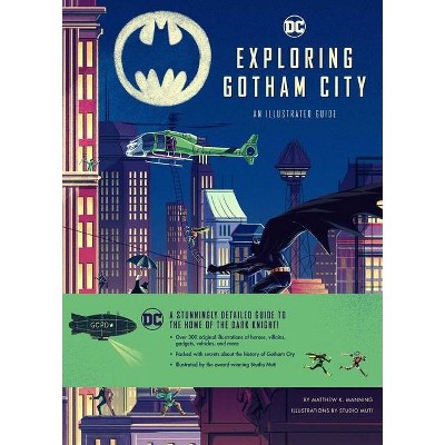 Exploring Gotham City - by  Matthew Manning (Hardcover)