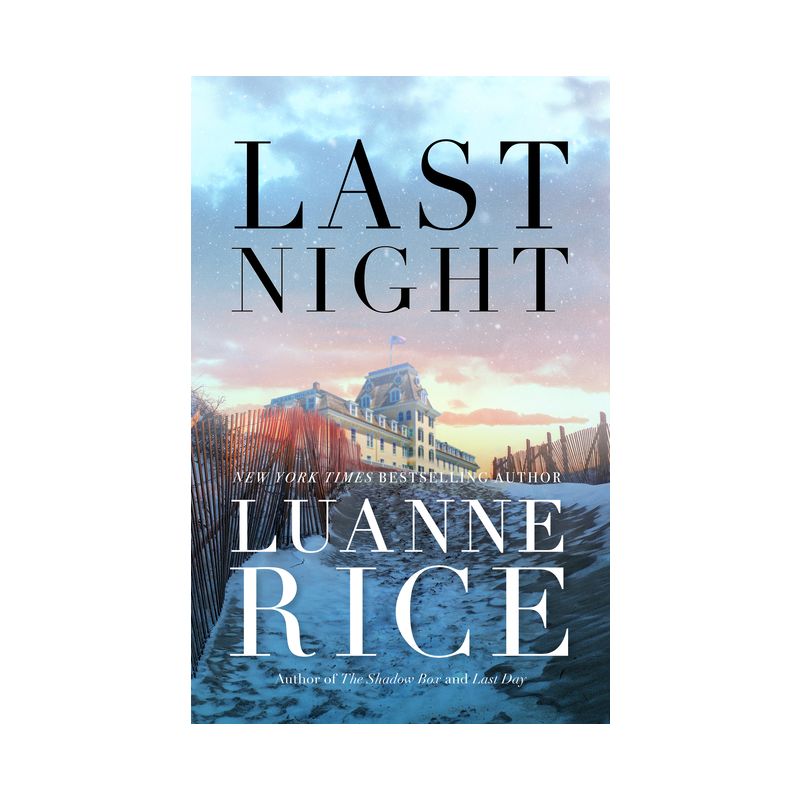 Last Night - by Luanne Rice, 1 of 2