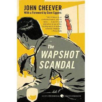 The Wapshot Scandal - (Perennial Classics) by  John Cheever (Paperback)