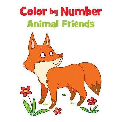 Color by Number Animal Friends - by  Dover Publications (Paperback)