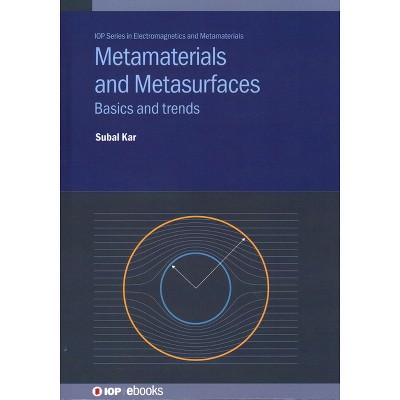 Metamaterials and Metasurfaces - by  Subal Kar (Hardcover)