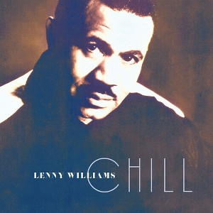 Lenny Williams - Chill (CD) - 1 of 1