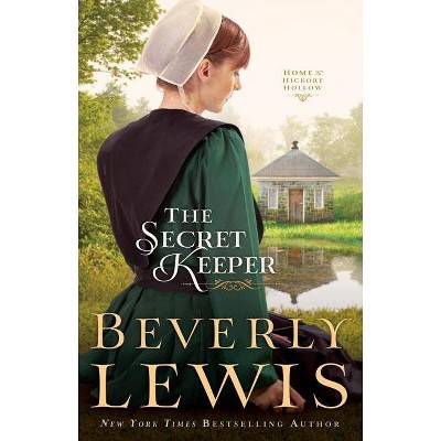 The Secret Keeper - (Home to Hickory Hollow) by  Beverly Lewis (Paperback)