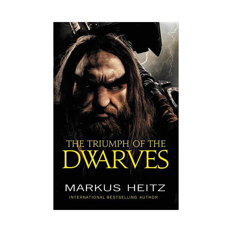 The Triumph of the Dwarves - by  Markus Heitz (Paperback), 1 of 2