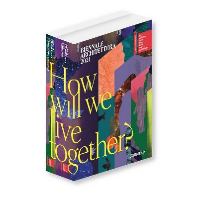 Biennale Architettura 2021: How Will We Live Together? - (Paperback)