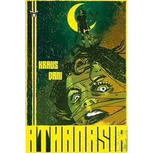 Athanasia - by  Daniel Kraus (Paperback) - 1 of 1