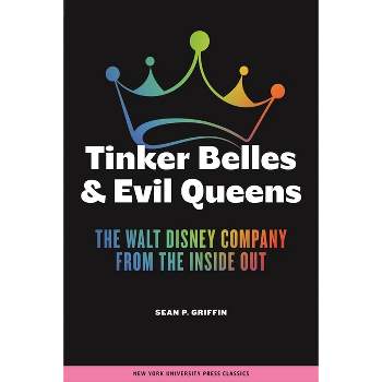 Tinker Belles and Evil Queens - by  Sean P Griffin (Paperback)