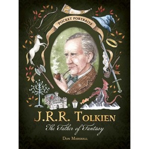 J.R.R. Tolkien - (Pocket Portraits) by  Don Marshall (Hardcover) - 1 of 1
