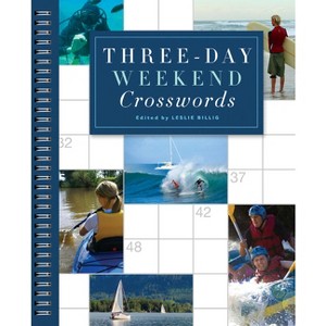 Three-Day Weekend Crosswords - (Sunday Crosswords) by  Leslie Billig (Spiral Bound) - 1 of 1